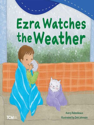 cover image of Ezra Watches the Weather